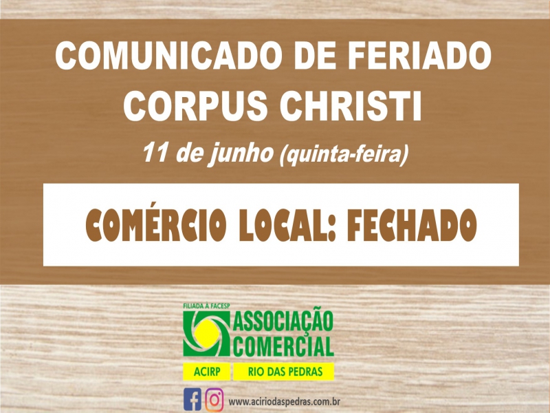 FERIADO CORPUS CHRISTI: 11 DE JUNHO