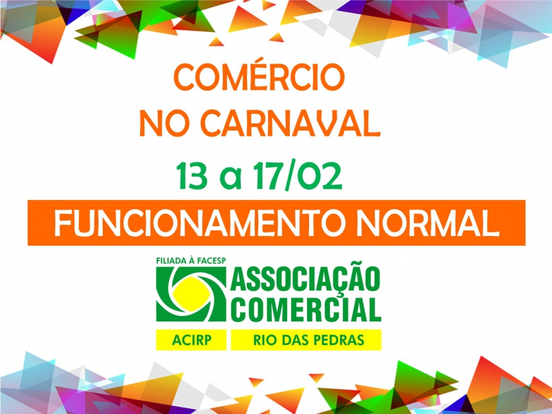 COMUNICADO: Funcionamento Normal do Comércio Local no Carnaval